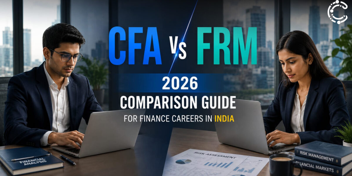 CFA vs FRM comparison for finance careers in India covering salary, scope, difficulty, and career opportunities